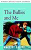 Книга The Bullies and Me
