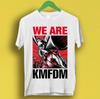 Kmfdm Мы Kmfdm Industrial Front 242 Die Krupps Mdfmk Ebm Футболка P561