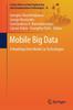 Книга Mobile Big Data : A Roadmap from Models To Technologies : 10