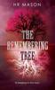 The The Remembering Tree Book