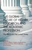 Книга The Global Future of Higher Education and the Academic Profession : The BRICs and the United States
