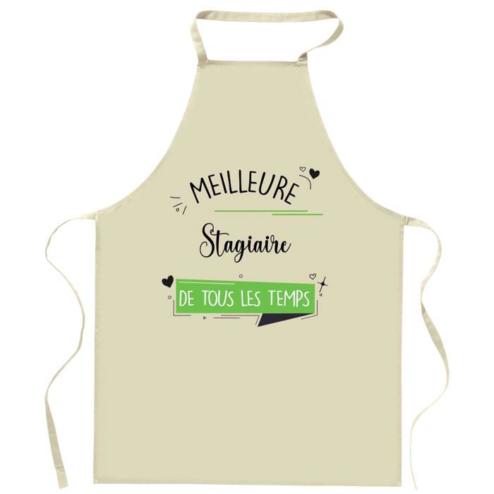 Tablier de cuisine - Stagiaire Meilleure de tous les temps - Humour - Coton résistant - Imprimé en France