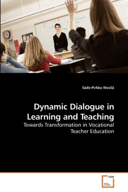 The Dynamic Dialogue In Learning and Teaching Book