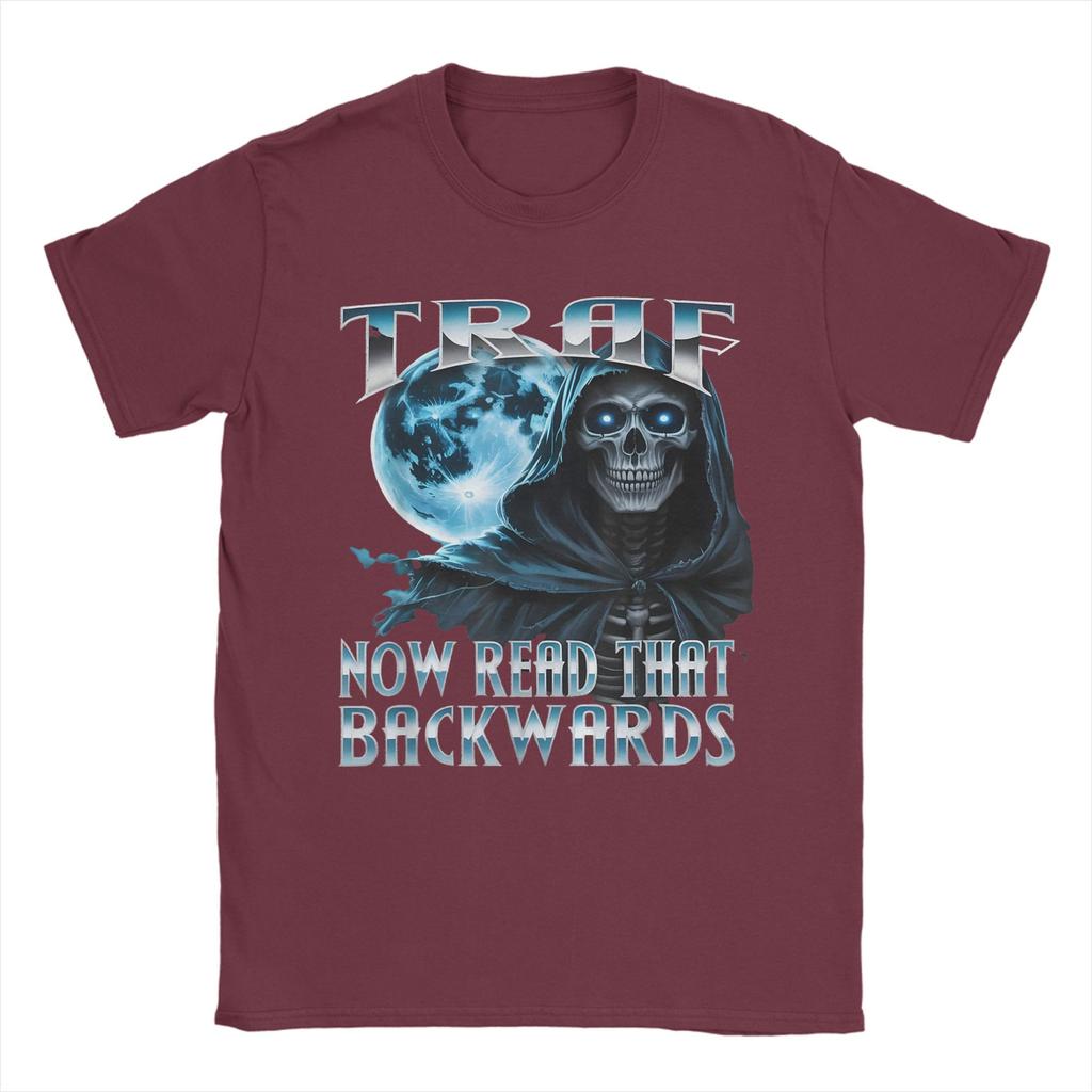 TRAF Now Read That Backwards Fart Skeleton Meme Funny Memes TShirts for Unisex Novelty Tees Short Sleeve T Shirts Gift Clothing