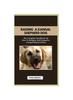 Книга Kangal Shepherd Dog : The Complete Handbook On How To Raising And Caring For Kangal Shepherd Dog