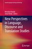 Книга New Perspectives In Language, Discourse and Translation Studies