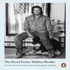 The David Foster Wallace Reader by David Foster Wallace Paperback Book 9780241961964