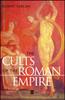 Книга The Cults of the Roman Empire