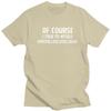 Male Talk To Myself Funny Sarcasm Meme T Shirt Round Neck Short Sleeve 100 Cotton TShirt Novelty Streetwear Clothing