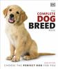 Книга The Complete Dog Breed Book : Choose the Perfect Dog for You