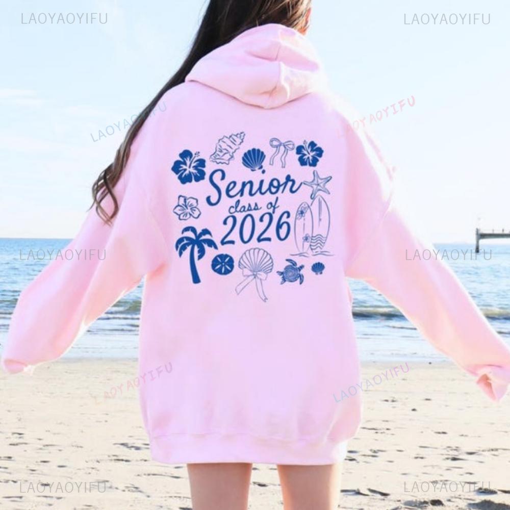 Class of 2026 Senior Sweatshirt Homecoming Back To School Preppy Coastal Hoodie Teen Girl Gift Unisex Women Pullover