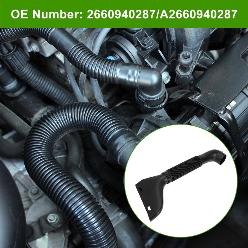 Патрубок воздухозаборника A2660940287 2660940287 для W245 B150 B170 B200 Автомобильный двигатель Патрубок воздухозаборника Замена шланга