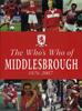Книга The Who's Who of Middlesbrough 1876-2007