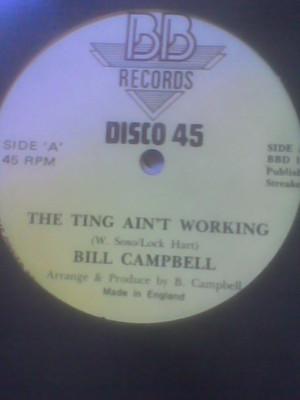 12inch Record BILL CAMPBELL The Ting Aint Working BBD194 BB Records UK Reggae Ska Dub Used