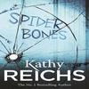 Spider Bones by Kathy Reichs Paperback Book 9780099492399