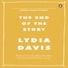 The End of the Story by Lydia Davis Paperback Book 9780241205457