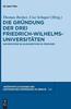Книга Die Grundung Der Drei Friedrich-Wilhelms-Universitaten : 108