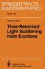 Книга Time-Resolved Light Scattering from Excitons : 130