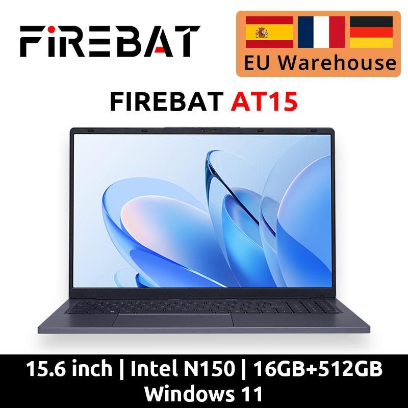 Firebat Laptop AT15 15.6 Inch Intel N150 DDR4 16GB RAM 512GB/1TB SSD 1920*1080 Windows 11 Notebook Backlit Integrated Numpad