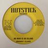7-дюймовая пластинка JOHNNY CLARK  No Man Is An Island RG31 Hotstick Record 1975 Канада Регги Ска Даб Б/у
