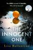 The The Innocent One : The Gripping, Must-read Thriller from the Richard & Judy Book Club Bestselling Author Book