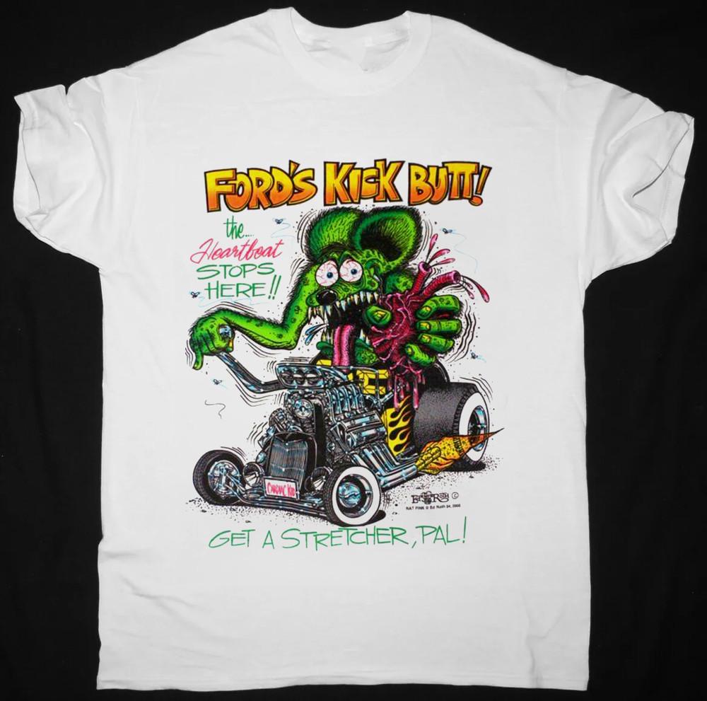 Rat fink хот-роды ПОДАЙТЕ НОСИЛКИ, ДРУГ Белая Футболка Унисекс Все Размеры