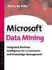 Книга Microsoft Data Mining : Integrated Business Intelligence for e-Commerce and Knowledge Management