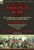 Книга The First Ashanti War 1823-31 : The Conflict Between the British Army and the Natives of West Africa-Narrative of the Ashantee War with a View of the