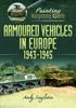 Книга Painting Wargaming Models: Armoured Vehicles In Europe, 1943-1945