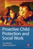 The Proactive Child Protection and Social Work Book