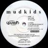12inch Record MUDKIDS - Fool / Numbawonsoun' / Rap Can Do SURF1106 Surf Records 1998 US Rap & Hip-Hop/R&B Used