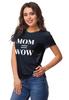 Inkmeso Футболка с круглым вырезом и принтом Mom Wow, женская хлопковая футболка с коротким рукавом