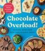 Книга Chocolate Overload! : Seasonal Bakes Made with Your Favourite Treats