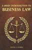 Книга A Brief Introduction To Business Law by Shailja S Sharma - Paperback