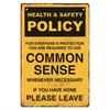 Tin Sign Safety Policy Common Sense Warning Metal Plaque Vintage Retro Wall Art for Office Workshop Garage Safety Reminder Decor
