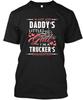 Im A Truck Driver Trucker S Daughter T-Shirt Made In the USA Size S To 5XL