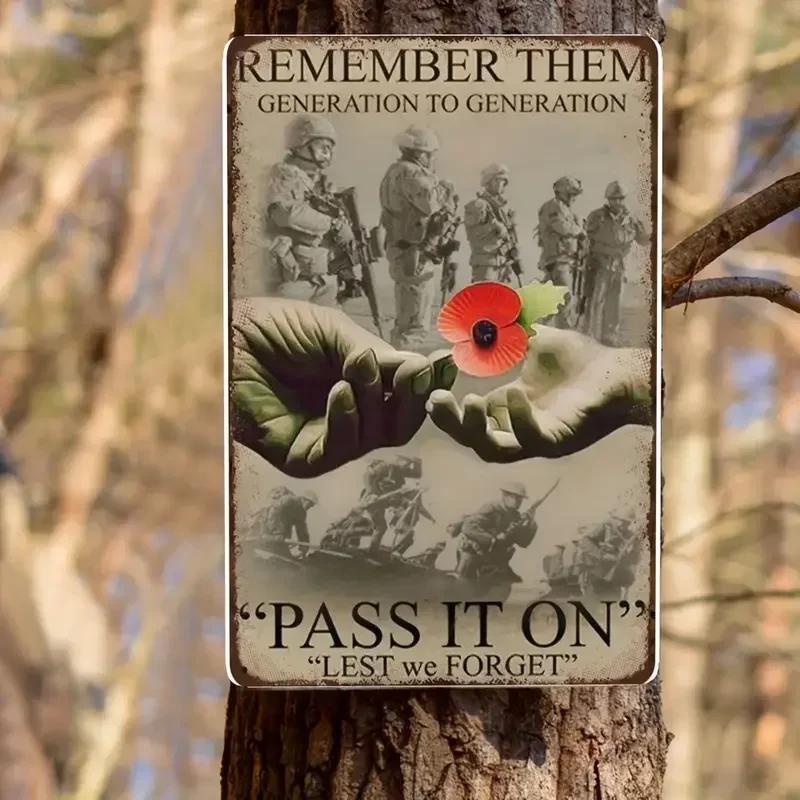 Деревенский Ретро Металлическая Жестяная Табличка Военный Постер Подарок Ветеранам Помните Их Поколение Передать Это Дабы Мы Не Забыли Кухня Винтаж Б