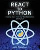 Книга React To Python : Creating React Front-End Web Applications with Python