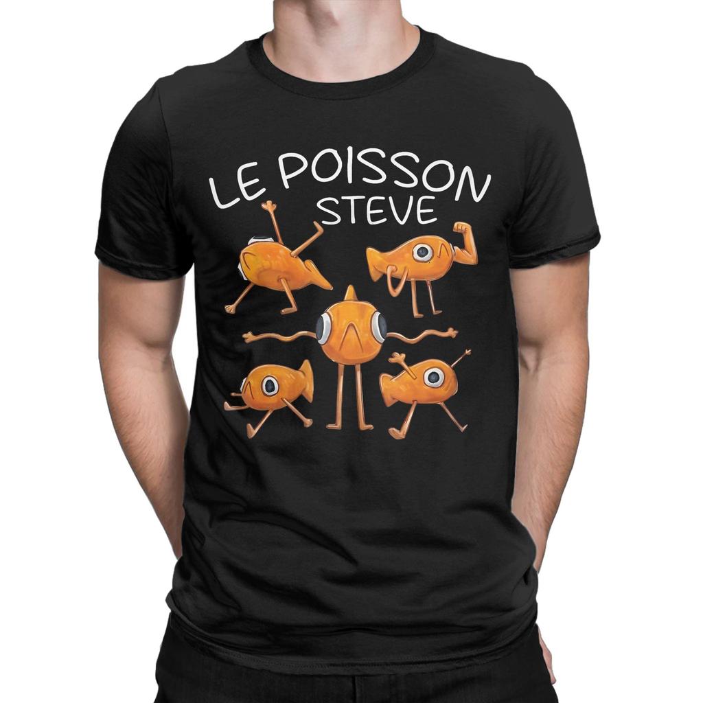 Fish Le Poisson Steve Meme T-Shirt Men  Leisure Pure Cotton Tee Shirt O Neck Short Sleeve T Shirts Plus Size Clothes