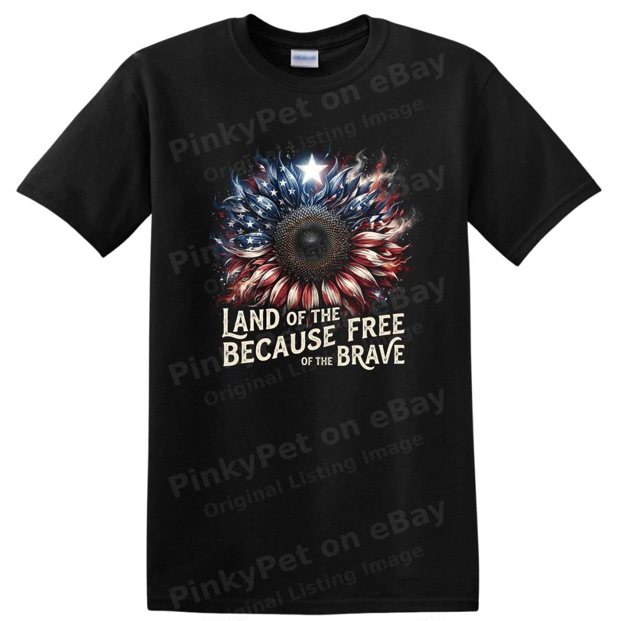 Land of the Free Sunflower T Shirt Because of the Brave 250 Anniversary Tee