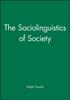 The The Sociolinguistics of Society Book