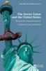 Книга The Soviet Union and the United States : Rivals of the Twentieth Century: Coexistance and Competition