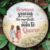D Flatpc xcm Aluminum Sign  Hermana Gracias Spanish Decorative Sign Sisterhood Wall Art Specially Designed
