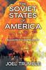 Книга The Soviet States of America : Russian Efforts To Avert Nuclear War