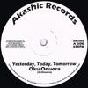 7inch Record OKU ONUORA - Yesterday, Today, Tomorrow AR7002 Akashic Records 2015 US Reggae, Ska & Dub Used
