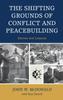 The The Shifting Grounds of Conflict and Peacebuilding : Stories and Lessons Book