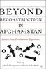 Книга Beyond Reconstruction In Afghanistan : Lessons from Development Experience