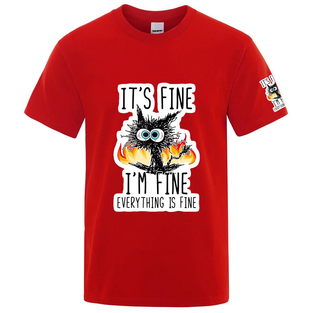 Funny Cool Cat 2025 Unisexs Everything is Fine Logo Print Summer Refreshing and non stick to the body Round Neck Tshirt