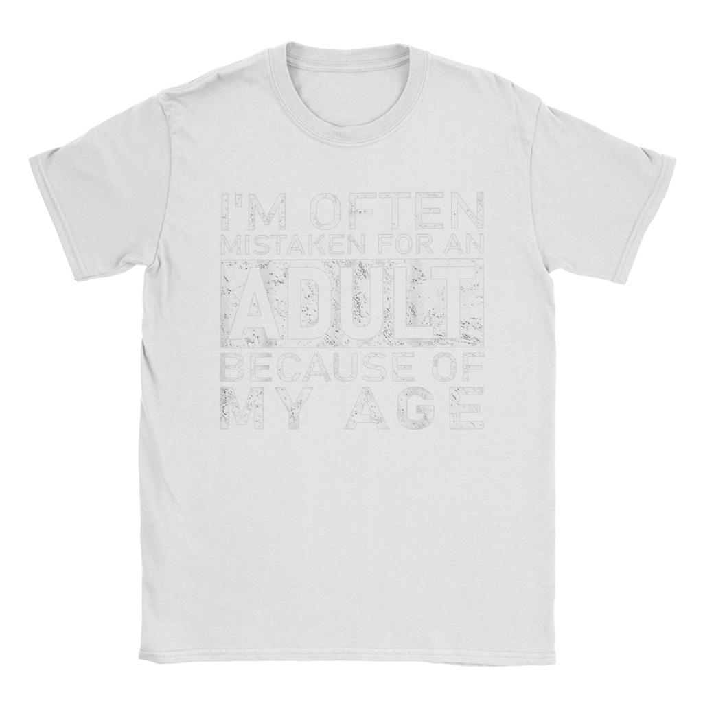 Women Im Often Mistaken for An Adult Because of My Age Fun T Shirt Tops Novelty Short Sleeve O Neck Tee Shirt Summer Graphic