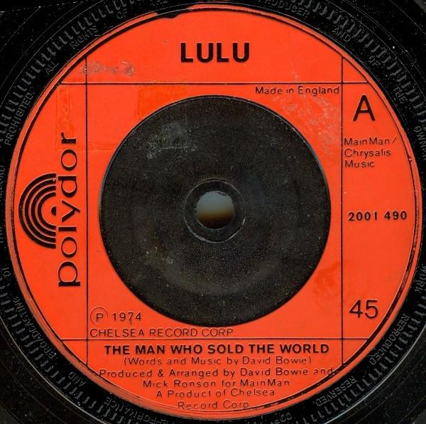 7inch Record LULU - The Man Who Sold The World 2001490 Polydor 1974 UK Rock Used